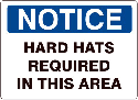 10"x14" Notice Hard Hats Requi